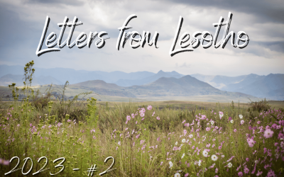 Letters from Lesotho 2023 – #2
