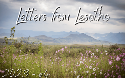 Letters from Lesotho #4 – 2023